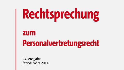 Titelbild Rechtsprechung zum Personalvertretungsrecht Rechtsprechung zum Personalvertretungsrecht